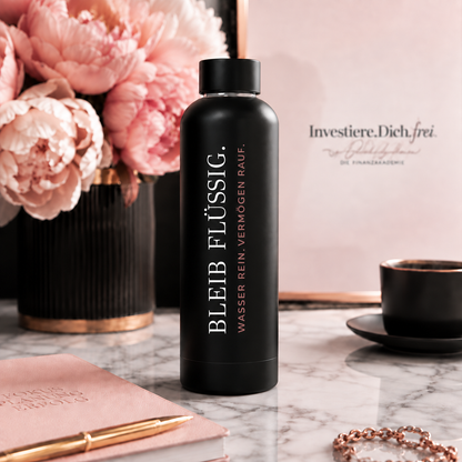 Trinkflasche "BLEIB FLÜSSIG"